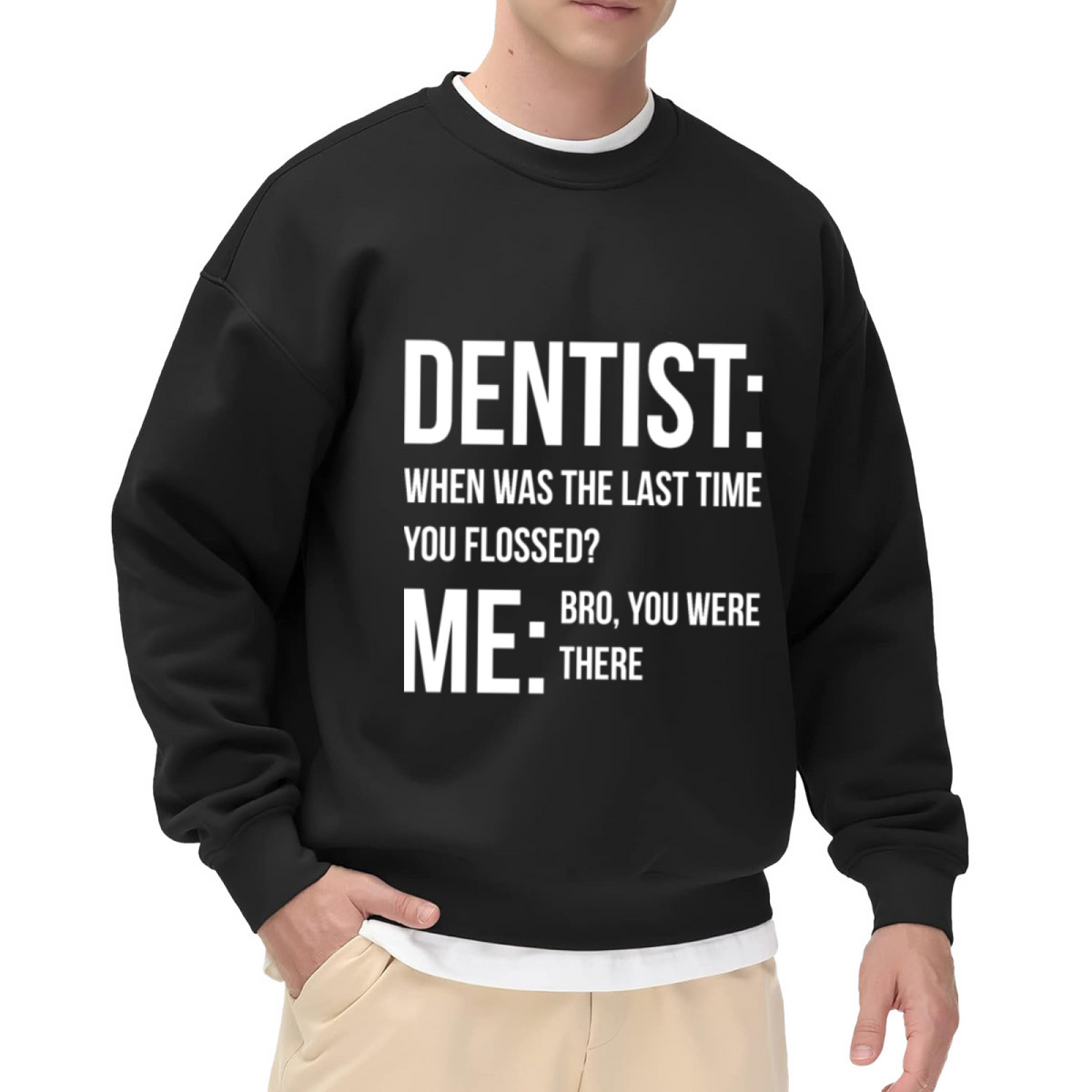 Dentist When Was The Last Time You Flossed Sweatshirt | Funny Dental Joke Graphic Crewneck, Sarcastic Humor Pullover Top, Dentist Gift