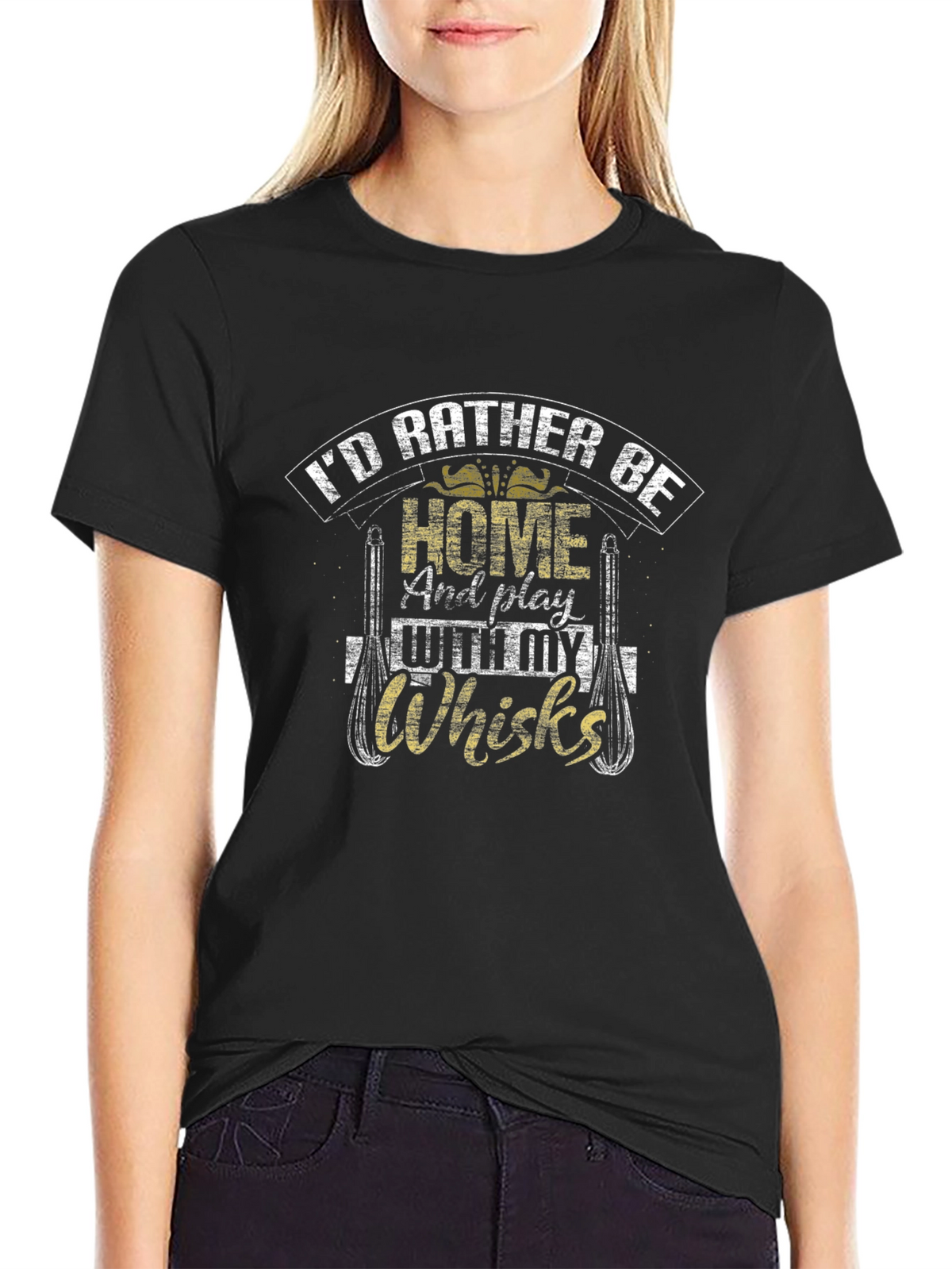 Id Rather Be Home With My Whisks T-Shirt
