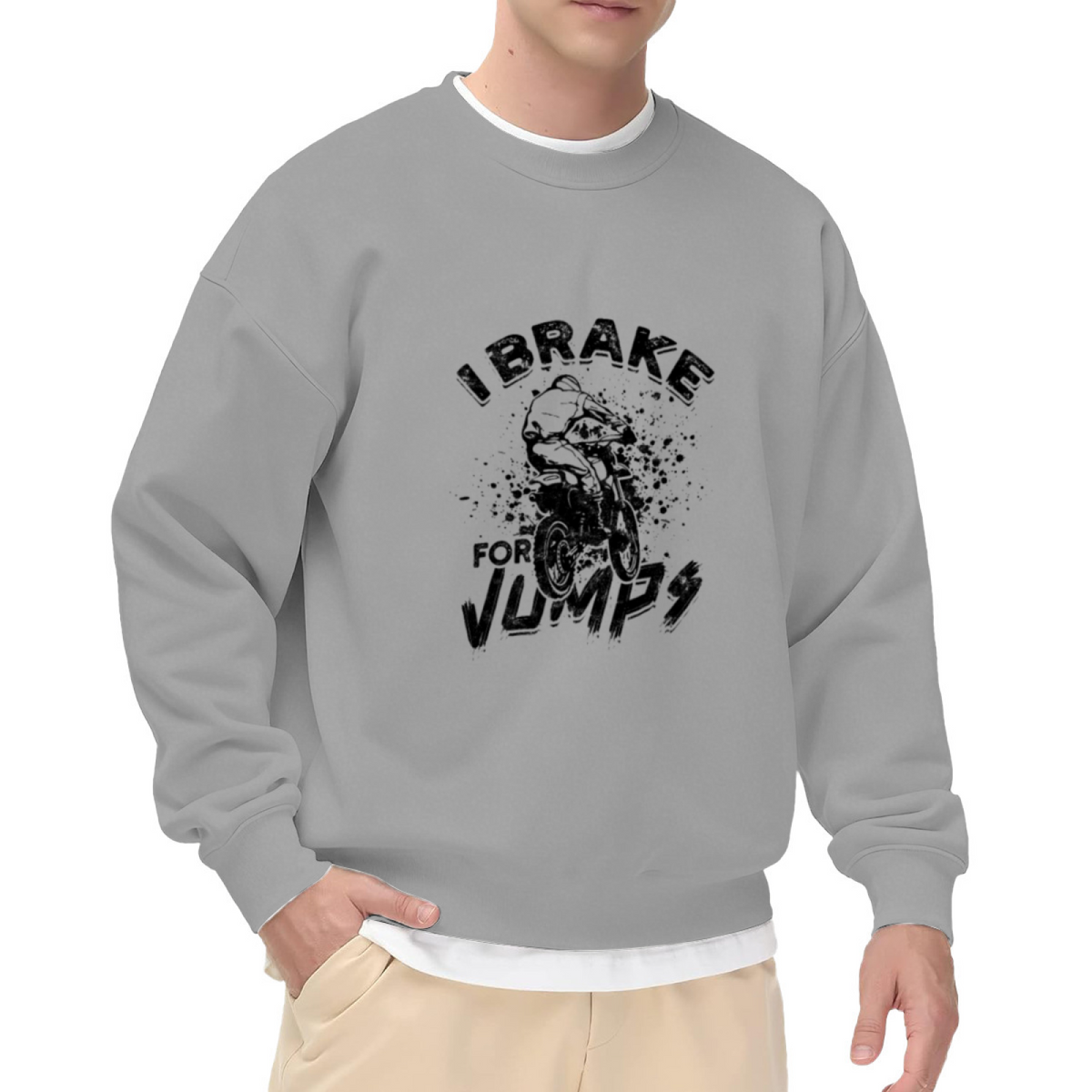 I Brake For Jumps Sweatshirt | Motocross Rider Graphic Crewneck, Dirt Bike Pullover Top, Extreme Sports Gift for Men Women