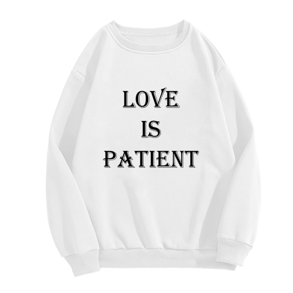 Love Is Patient Sweatshirt | Gothic Serif Quote Graphic Crewneck, Romantic Scripture Pullover Top, Valentines Day Gift for Couples Women Men
