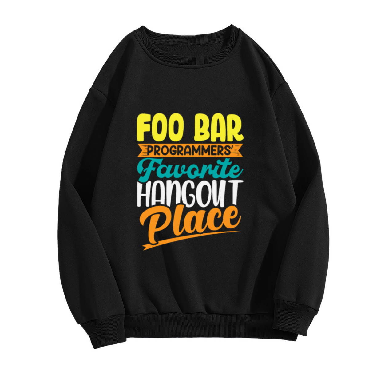 Foo Bar Programmers Favorite Hangout Crewneck Sweatshirt, Coding Developer Pullover, Programmer Gift