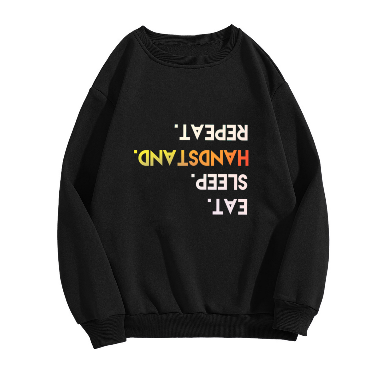 Eat Sleep Handstand Repeat Crewneck Sweatshirt | Funny Handstand Lover Pullover, Gradient Lettering Graphic Top, Fitness Gift