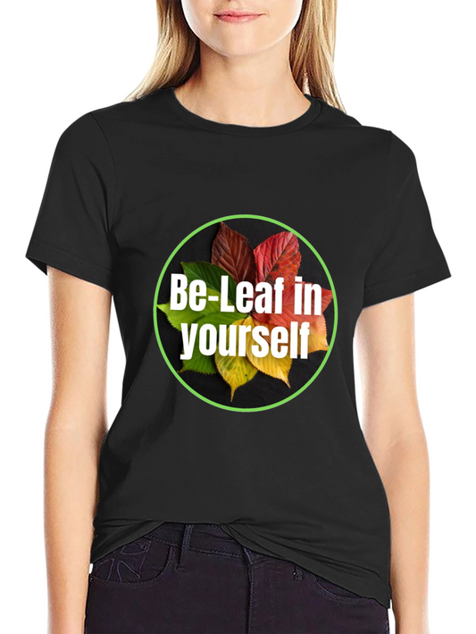 Be-Leaf in Yourself Black T-Shirt