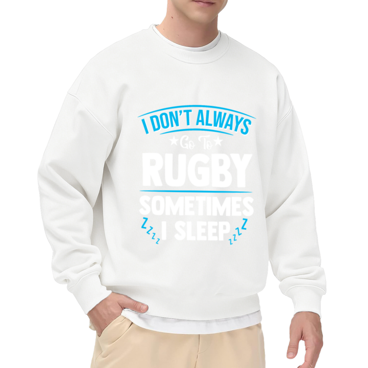 I Don't Always Go To Rugby Sometimes I Sleep Funny Fan Crewneck Sweatshirt | Rugby Humor Pullover, Rugby Gift