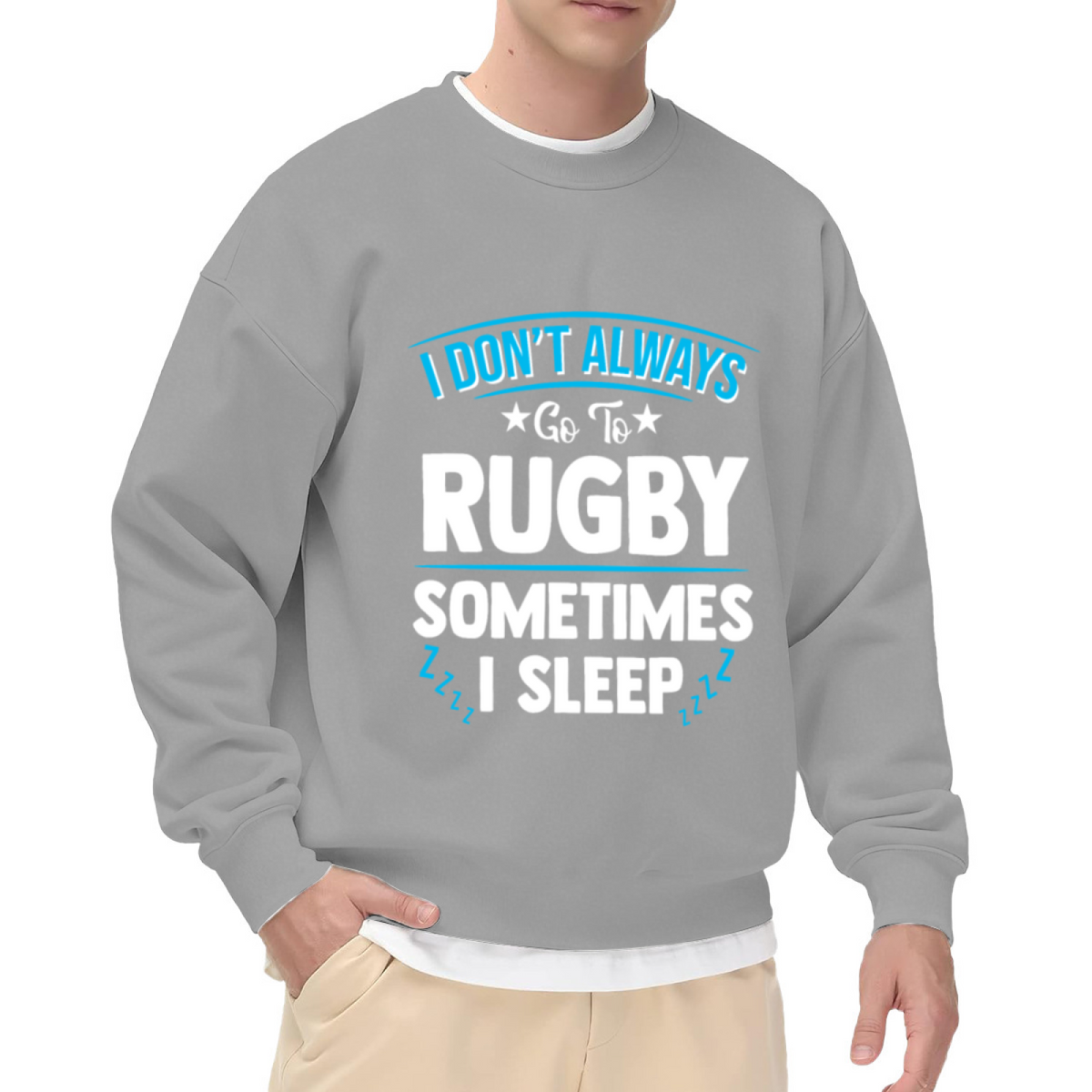 I Don't Always Go To Rugby Sometimes I Sleep Funny Fan Crewneck Sweatshirt | Rugby Humor Pullover, Rugby Gift