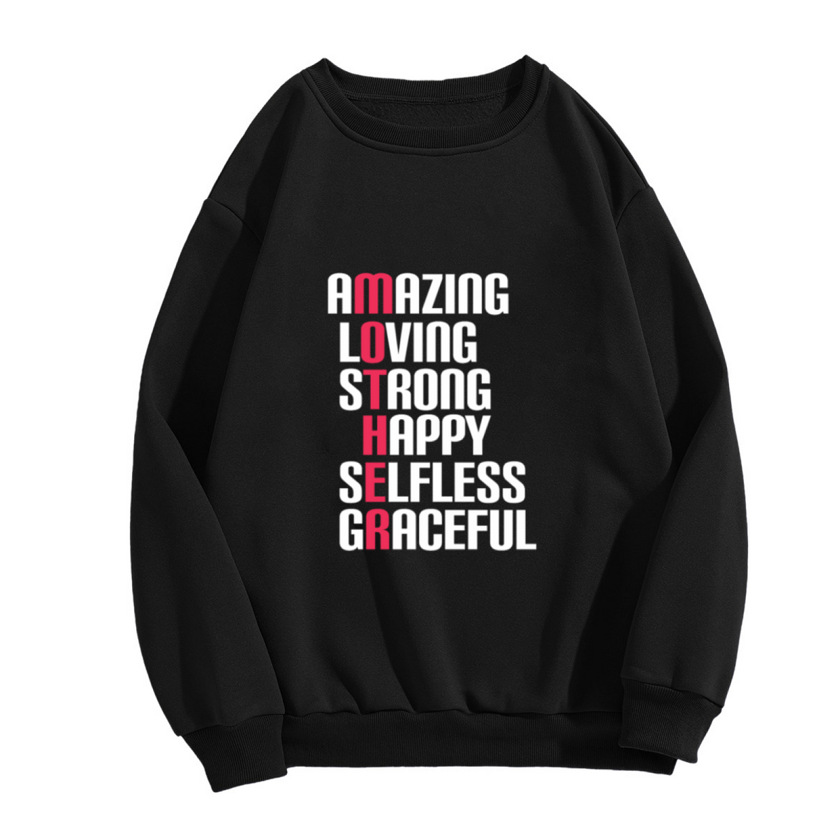 Amazing Loving Strong Mother Crewneck Sweatshirt - Mother's Day Acrostic Gift Pullover, Mom Appreciation Top