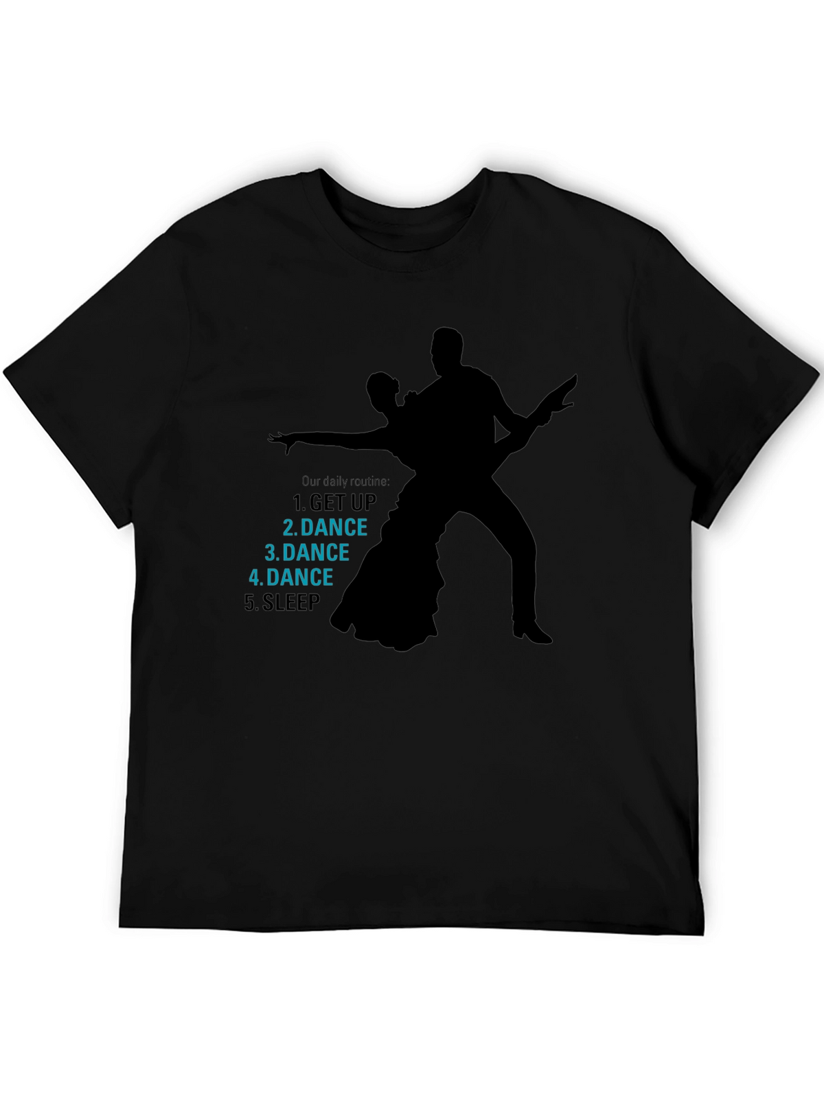 Dance Routine T-Shirt - Perfect Gift