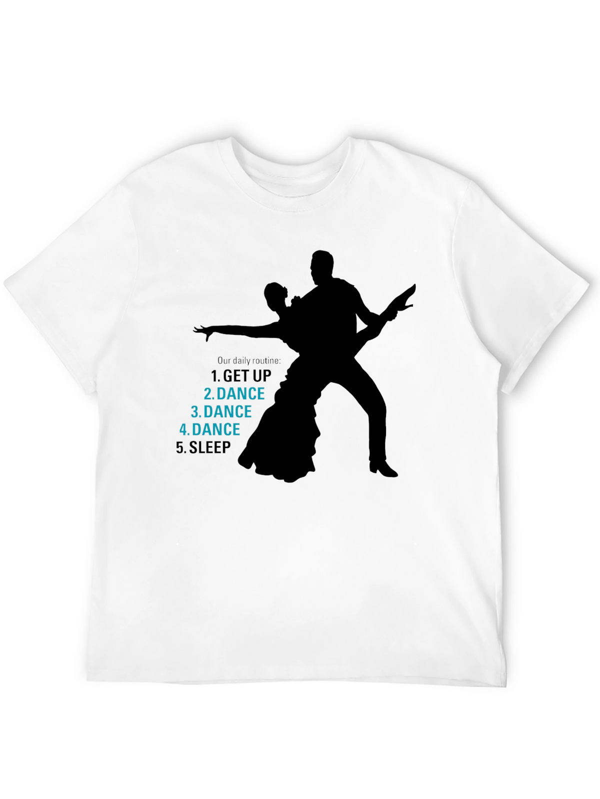 Dance Routine T-Shirt - Perfect Gift