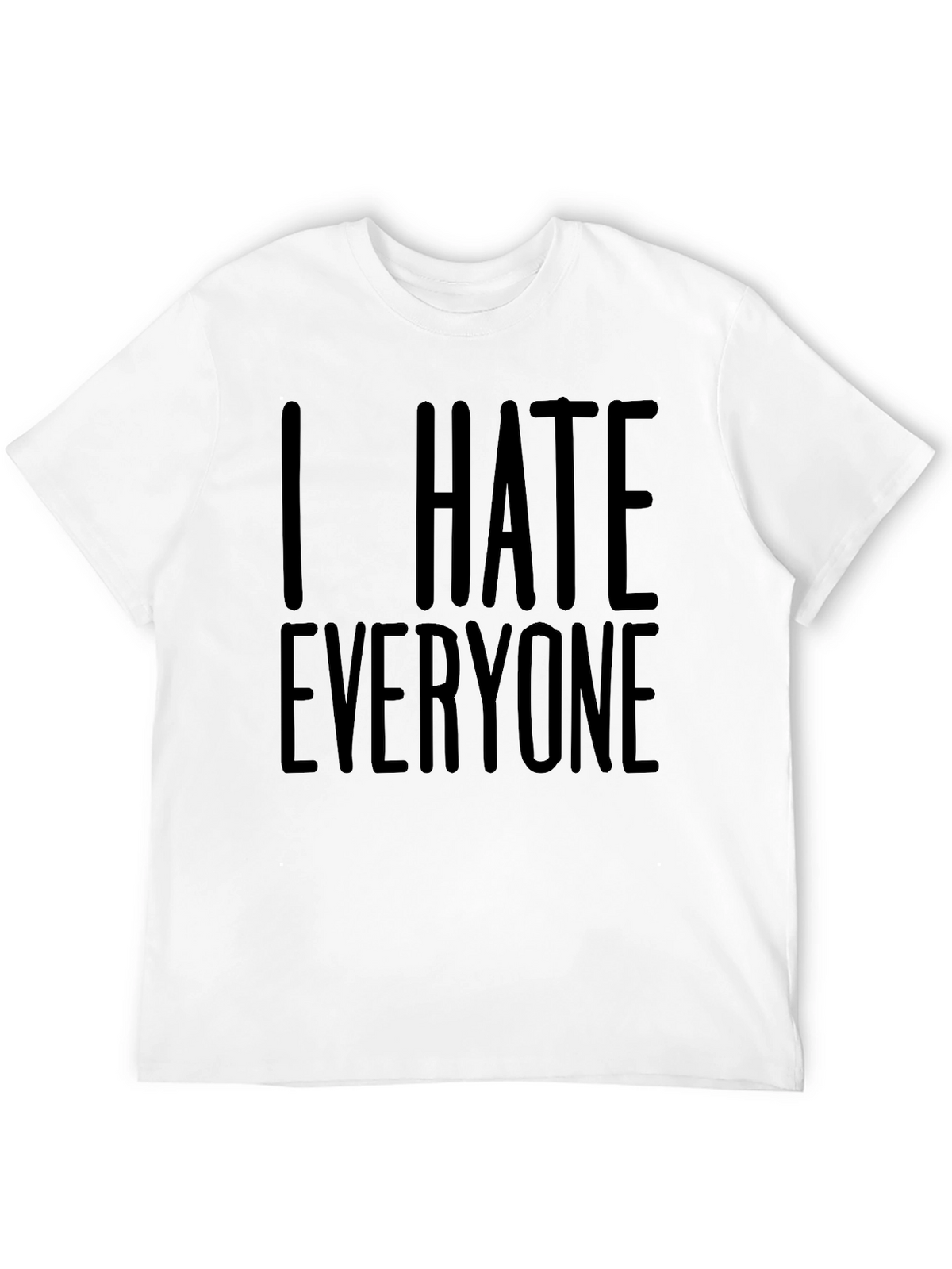 I Hate Everyone Graphic T-Shirt