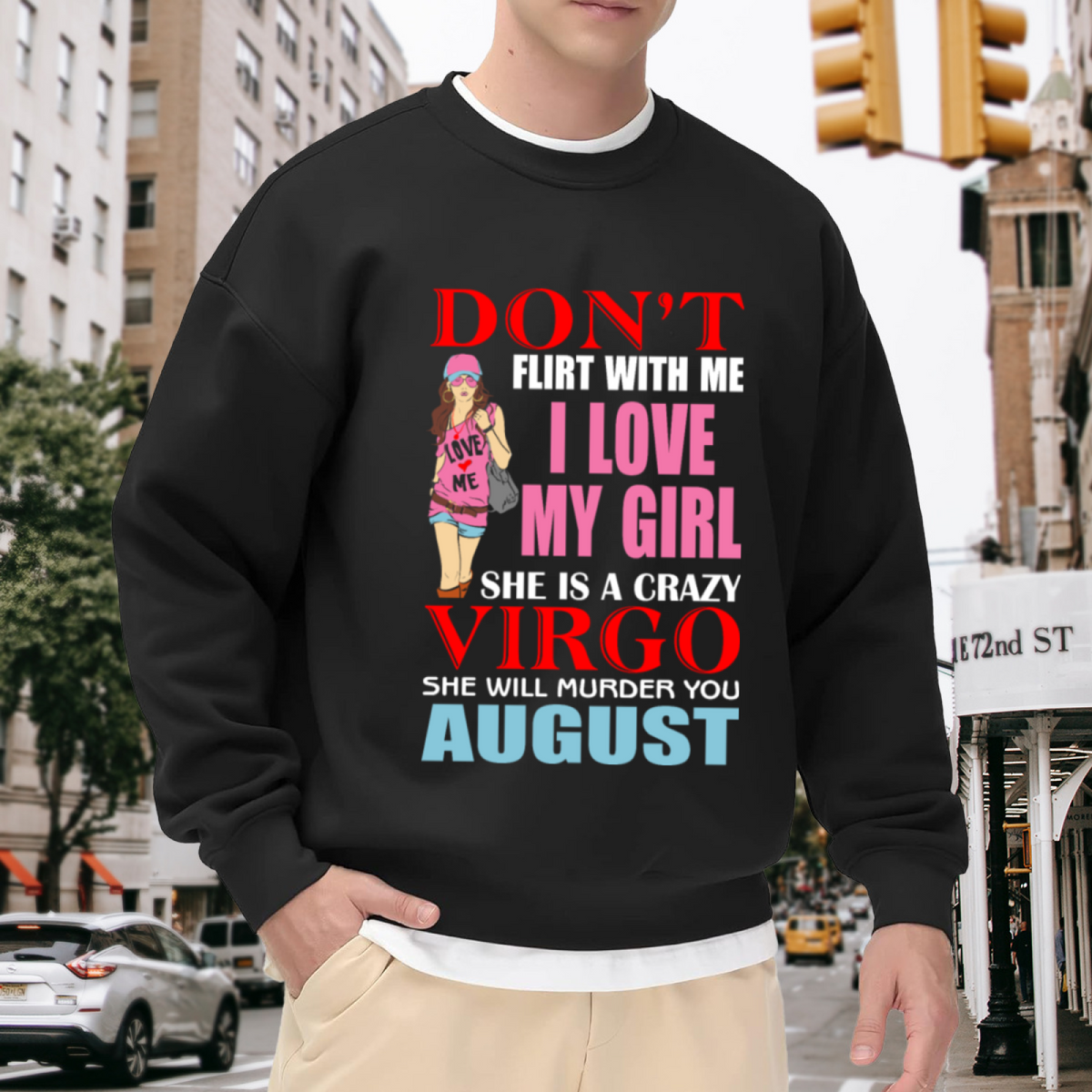 Don't Flirt With Me My Girl Is A Crazy Virgo Zodiac Crewneck Sweatshirt | Funny Protective Girlfriend Pullover, Couple Gift