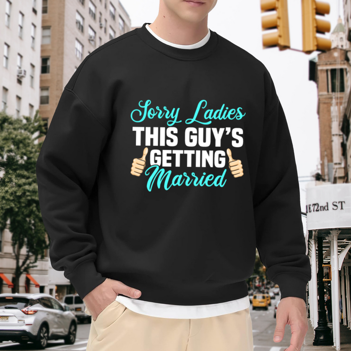 Sorry Ladies This Guy's Getting Married Funny Groom Engagement Crewneck Sweatshirt for Bachelor Parties and Wedding Events