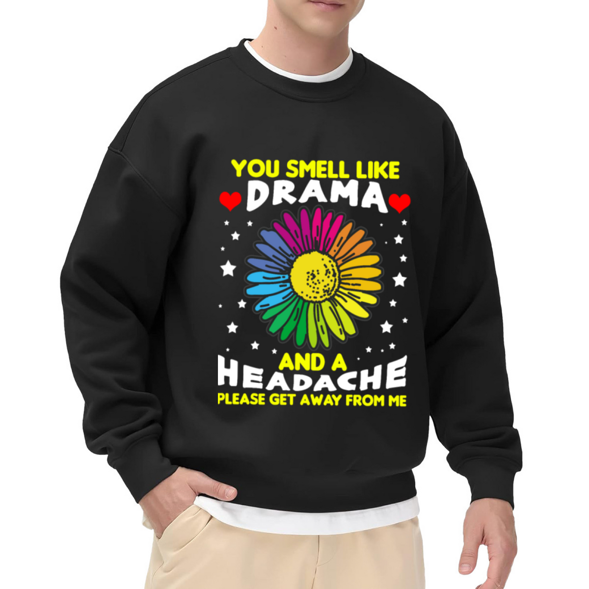 You Smell Like Drama And A Headache Retro Rainbow Daisy Crewneck Sweatshirt | Sassy 70s Funny Pullover, Gag Gift