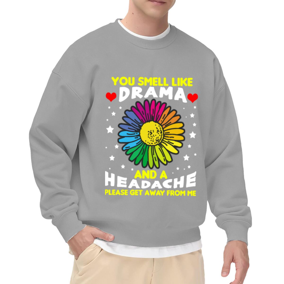 You Smell Like Drama And A Headache Retro Rainbow Daisy Crewneck Sweatshirt | Sassy 70s Funny Pullover, Gag Gift