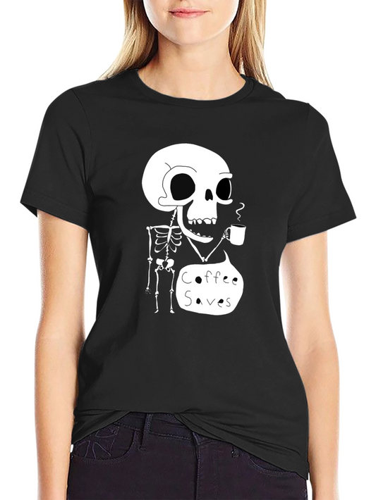 Coffee Saves Skeleton T-Shirt - Funny Graphic Tee