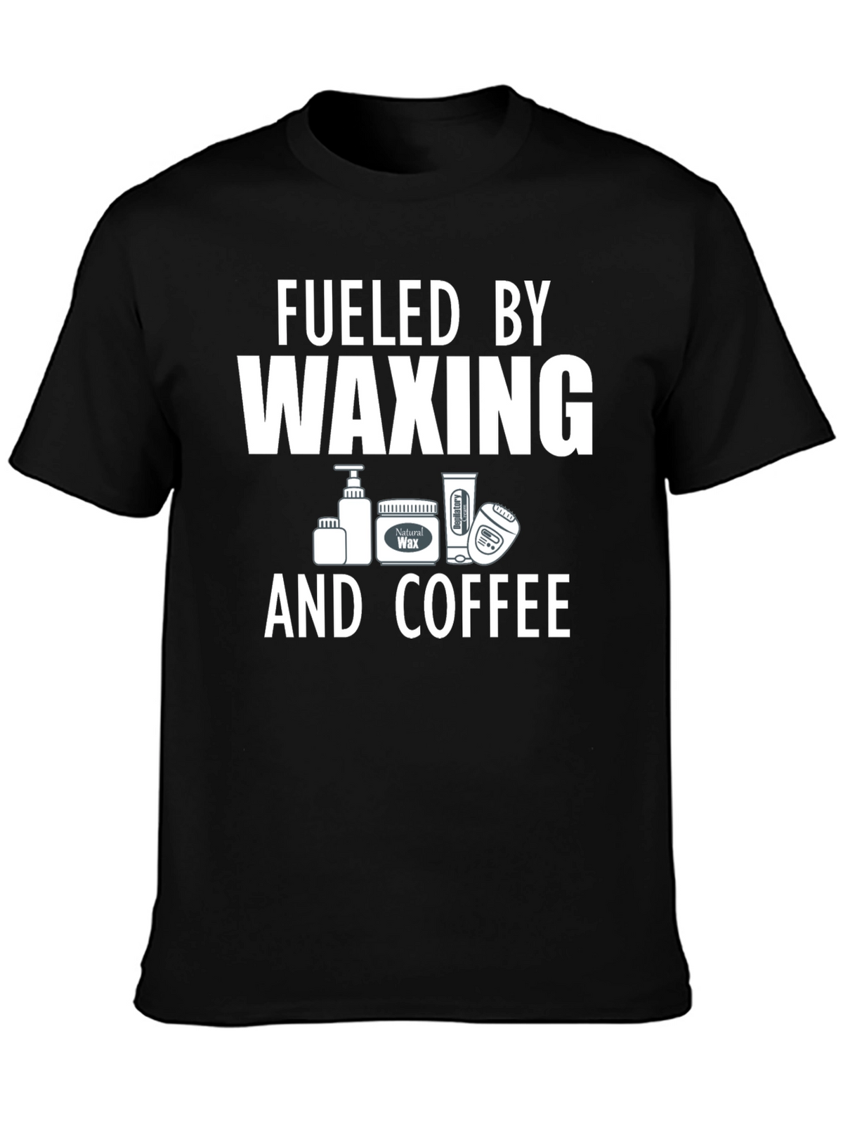 Fueled by Waxing and Coffee T-Shirt