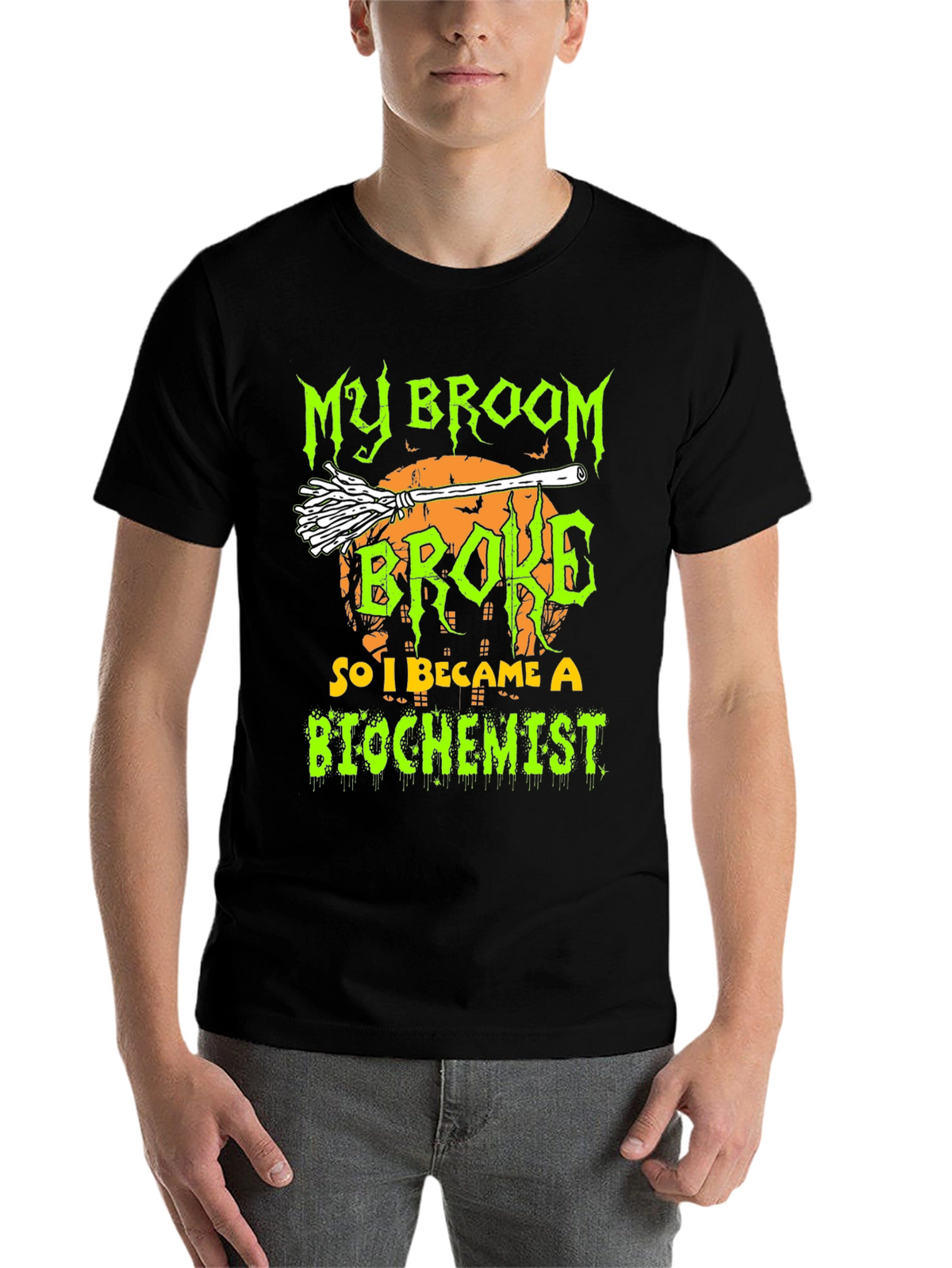My Broom Broke So I Became A Biochemist T-Shirt
