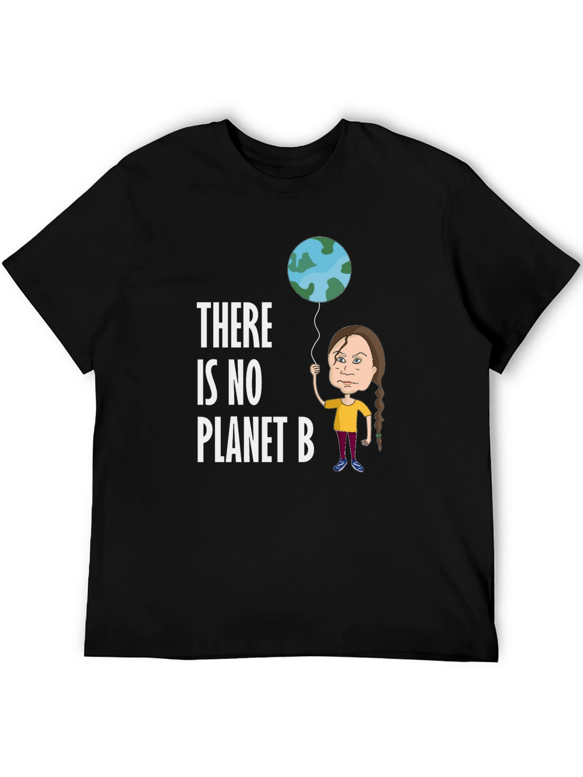 There Is No Planet B T-Shirt