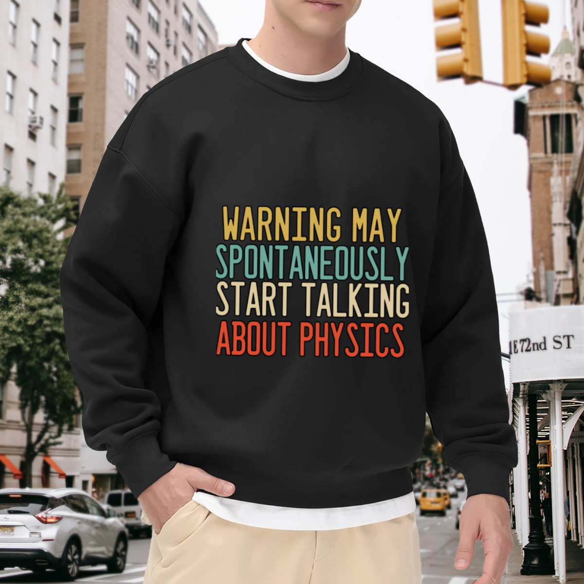 Retro Style Funny Physics Enthusiast Crewneck Sweatshirt - Warning May Spontaneously Start Talking About Physics