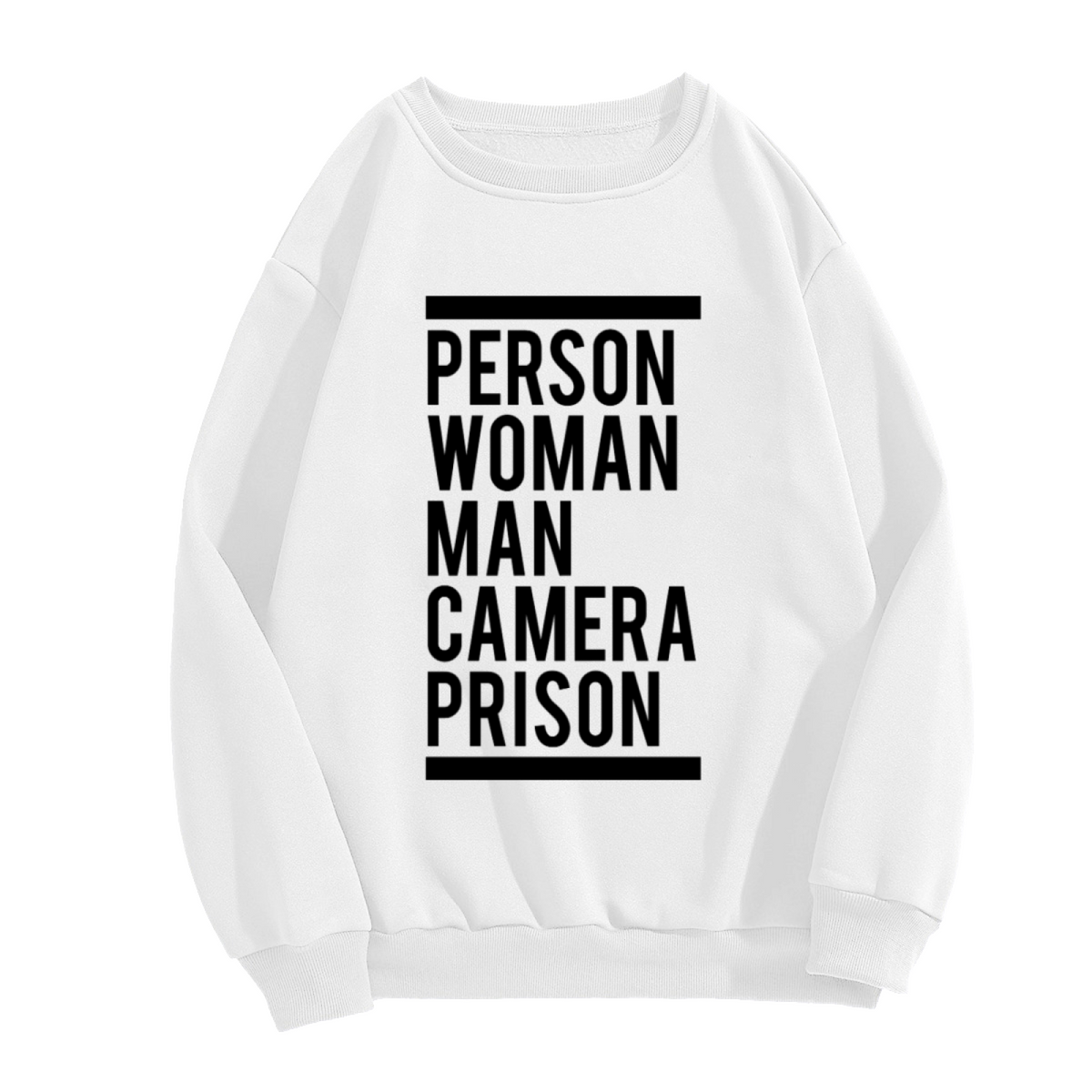 Person Woman Man Camera Prison Political Meme Crewneck Sweatshirt | Satirical Word List Graphic Pullover, Internet Meme Gift