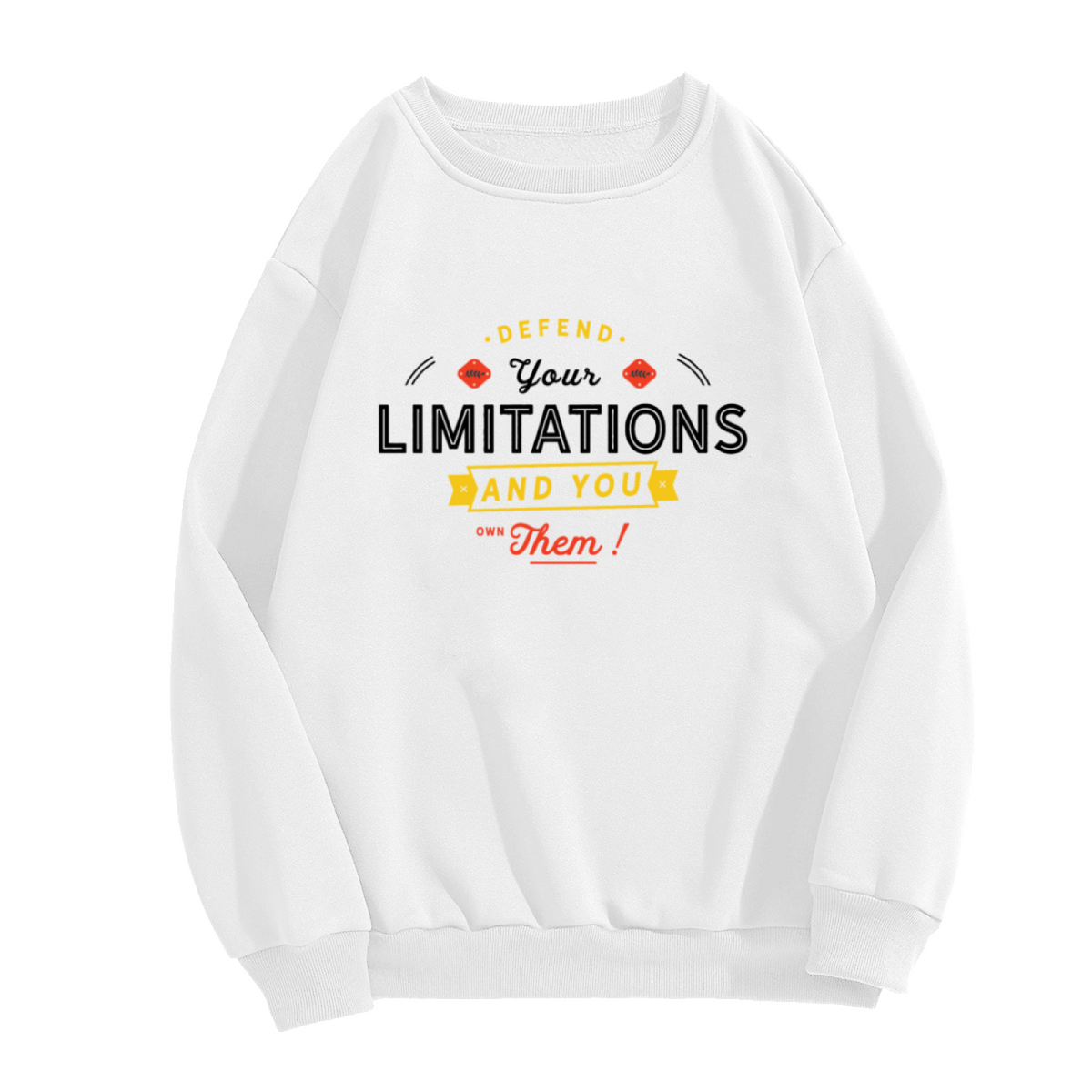 Defend Your Limitations And You Own Them Crewneck Sweatshirt | Retro Motivational Quote Pullover, Vintage Multi-Font Typography Graphic Top, Inspirational Gift