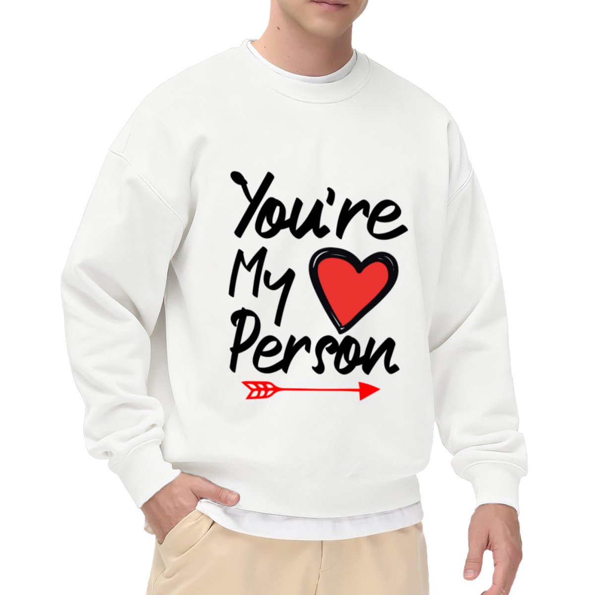 You're My Person Heart Arrow Crewneck Sweatshirt | Romantic Hand-Lettered Pullover, Valentine's Day Gift