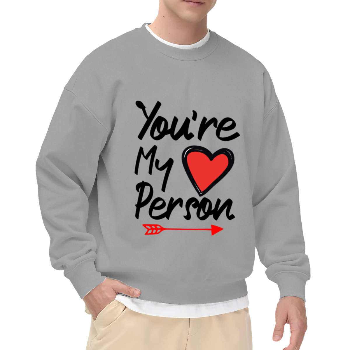 You're My Person Heart Arrow Crewneck Sweatshirt | Romantic Hand-Lettered Pullover, Valentine's Day Gift