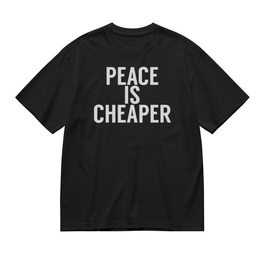 Men's Peace Is Cheaper Minimal Statement Text T-Shirt