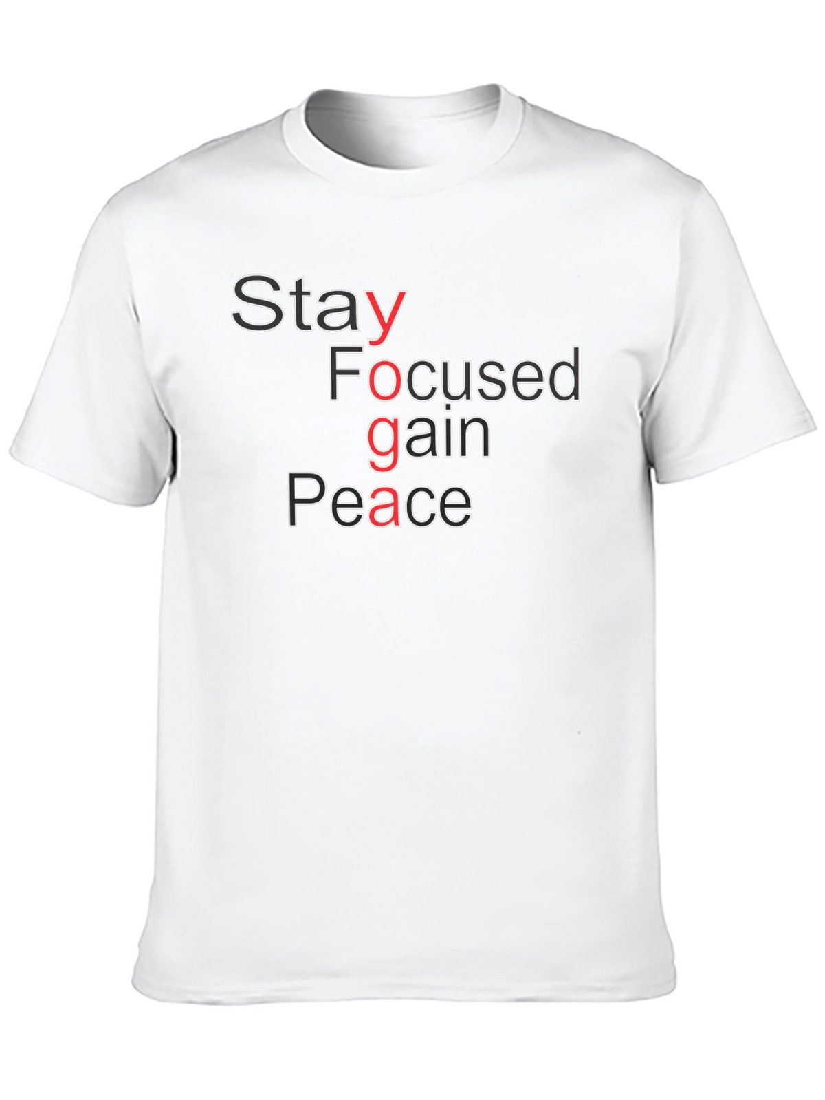 Yoga T-Shirt: Stay Focused Gain Peace Graphic Tee