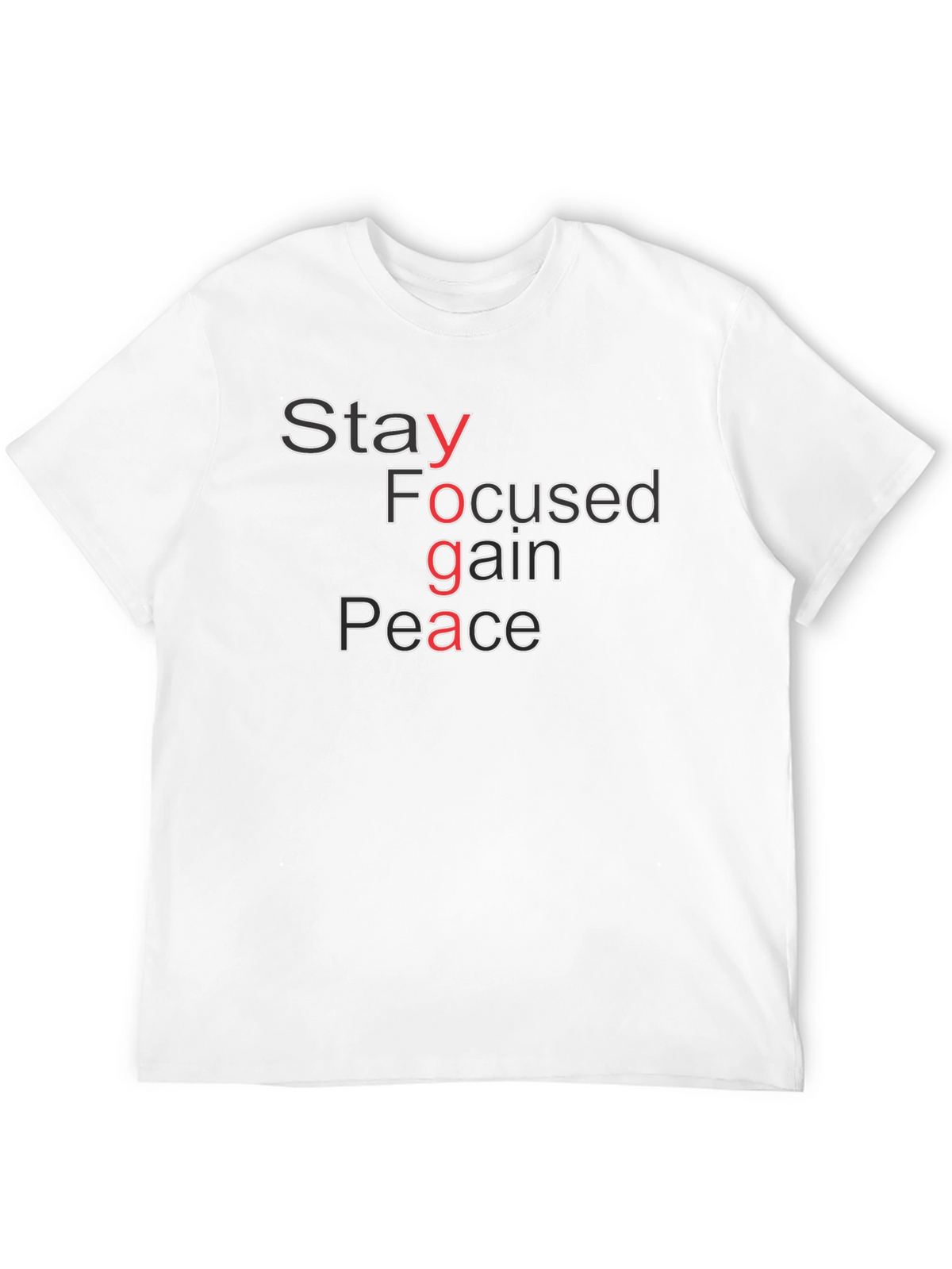 Yoga T-Shirt: Stay Focused Gain Peace Graphic Tee