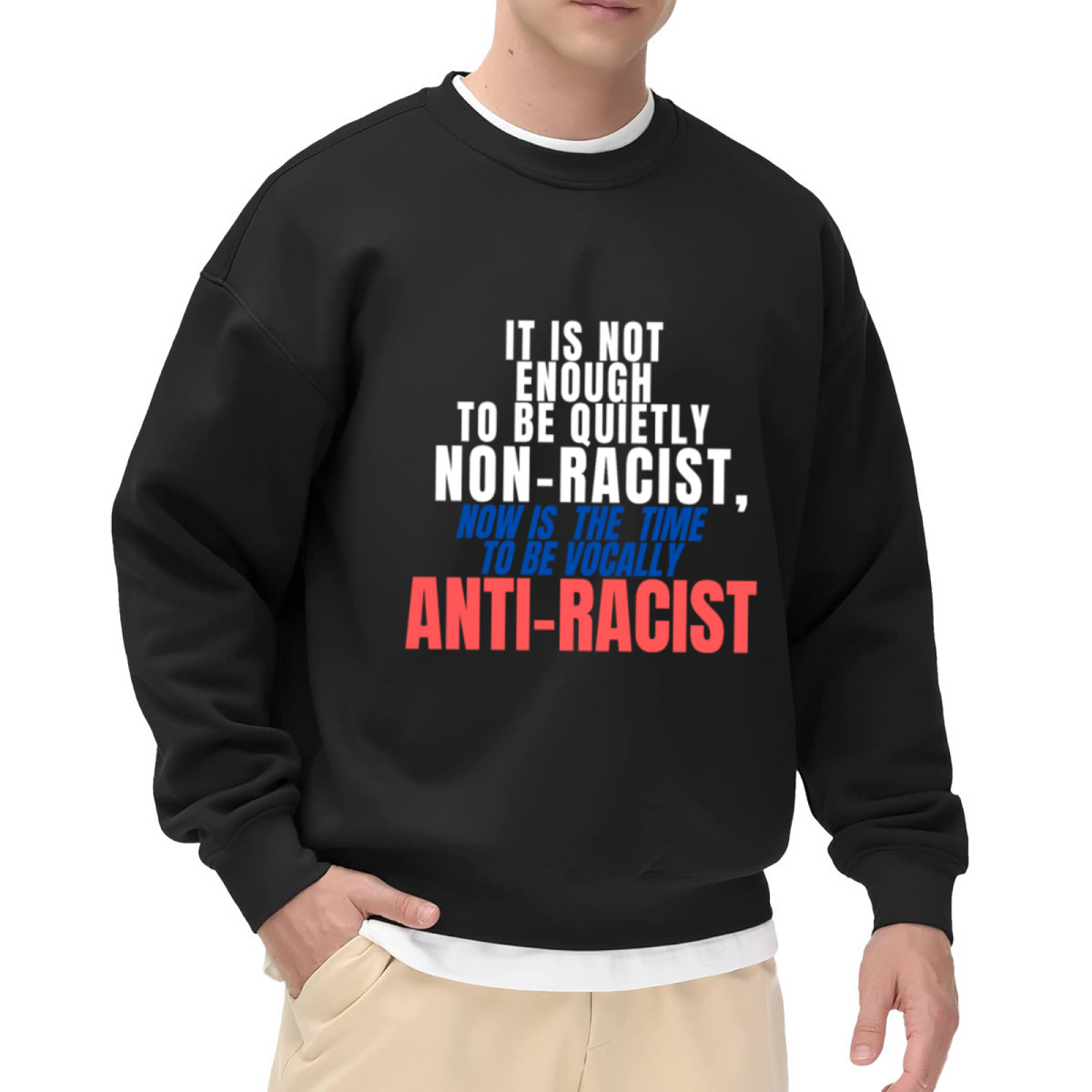 Vocally Anti-Racist Statement Typography Crewneck Sweatshirt | Social Justice Activism Pullover, Equality Advocate Gift