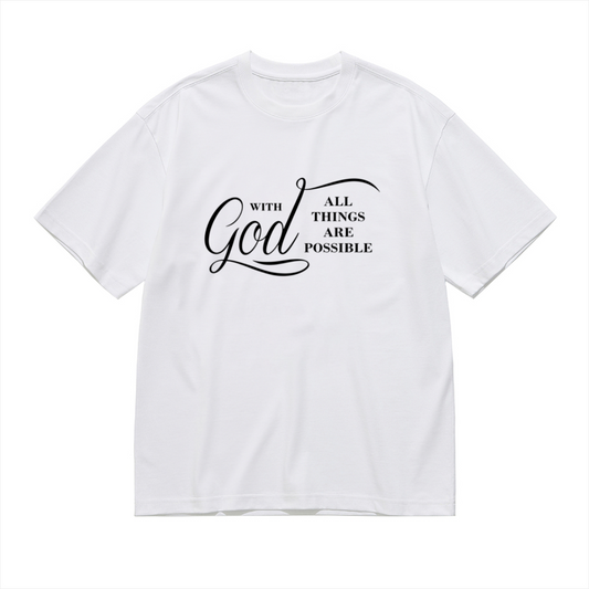 With God All Things Are Possible Clean White Religious Tee