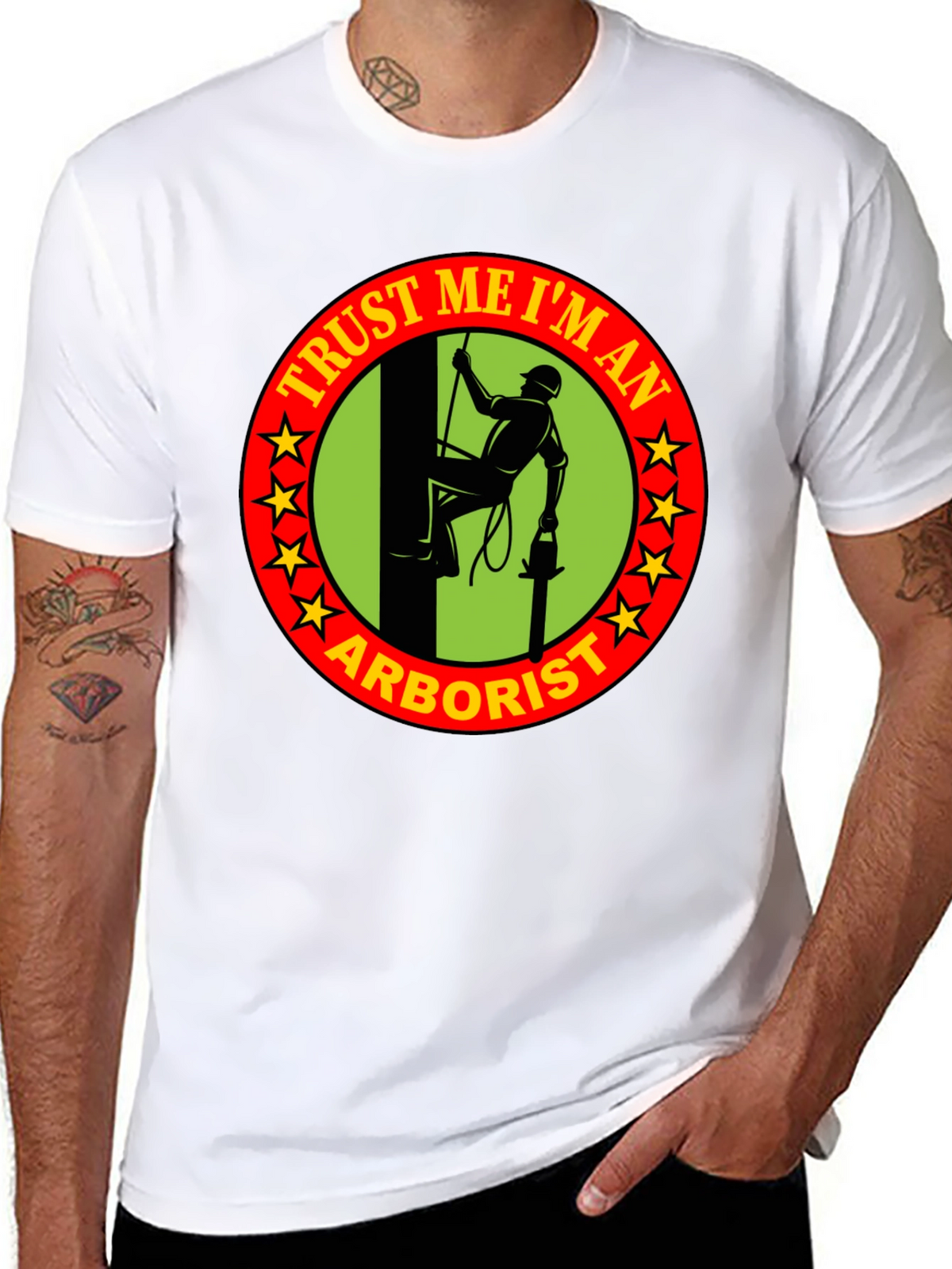 Trust Me Im An Arborist T-Shirt