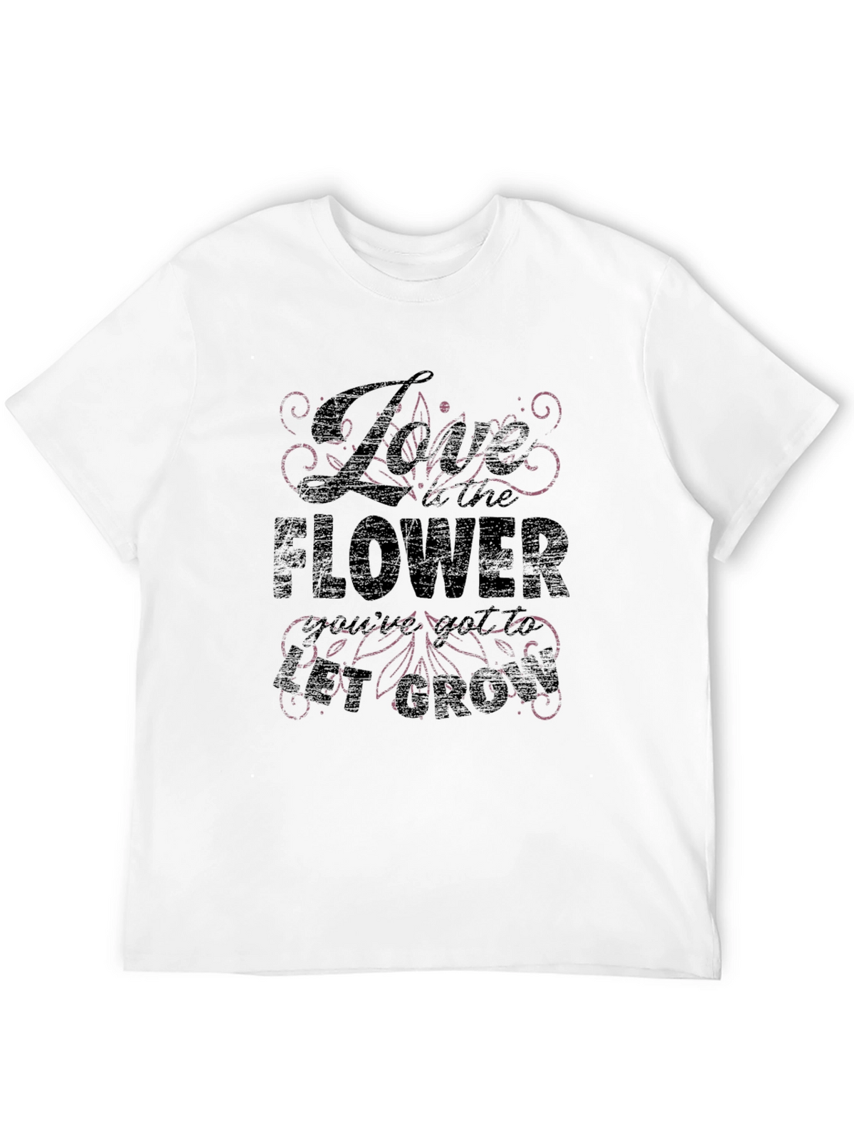 Love the Flower Let it Grow T-Shirt