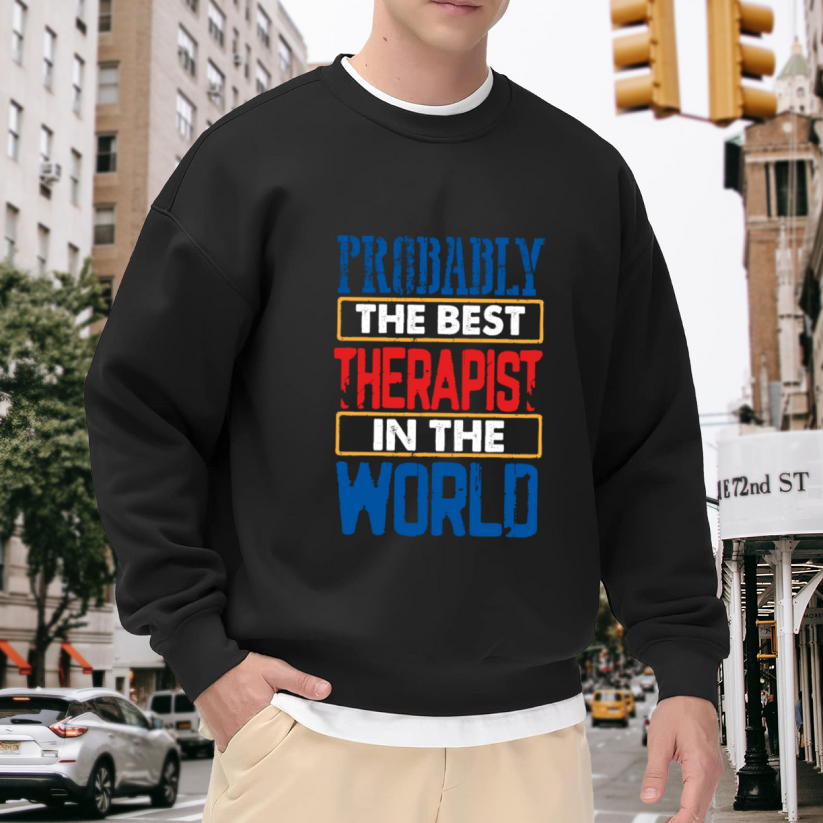 Probably The Best Therapist In The World Funny Crewneck Sweatshirt | Vintage Ad Parody Mental Health Pullover, Therapist Gift