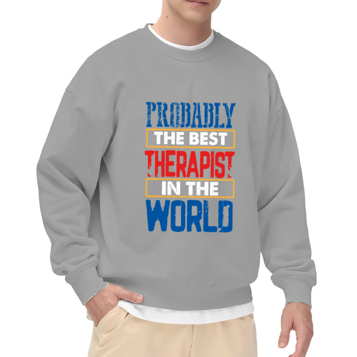 Probably The Best Therapist In The World Funny Crewneck Sweatshirt | Vintage Ad Parody Mental Health Pullover, Therapist Gift