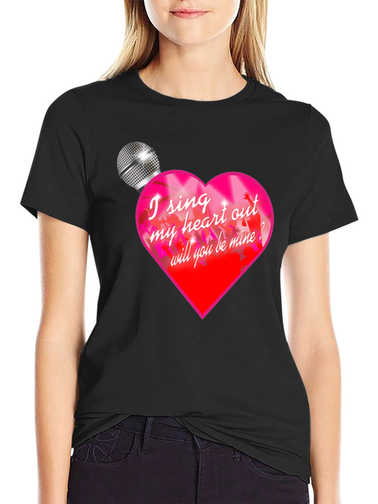 I Sing My Heart Out T-Shirt