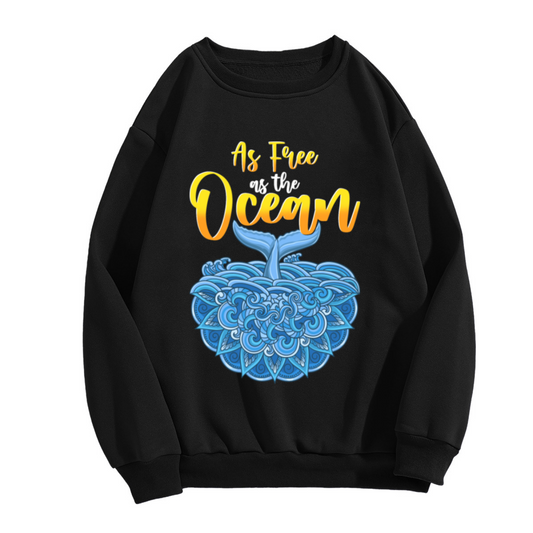 As Free As The Ocean Crewneck Sweatshirt - Whale Tail Wave Graphic Pullover, Ocean Lover Gift, Beach Vibes Top