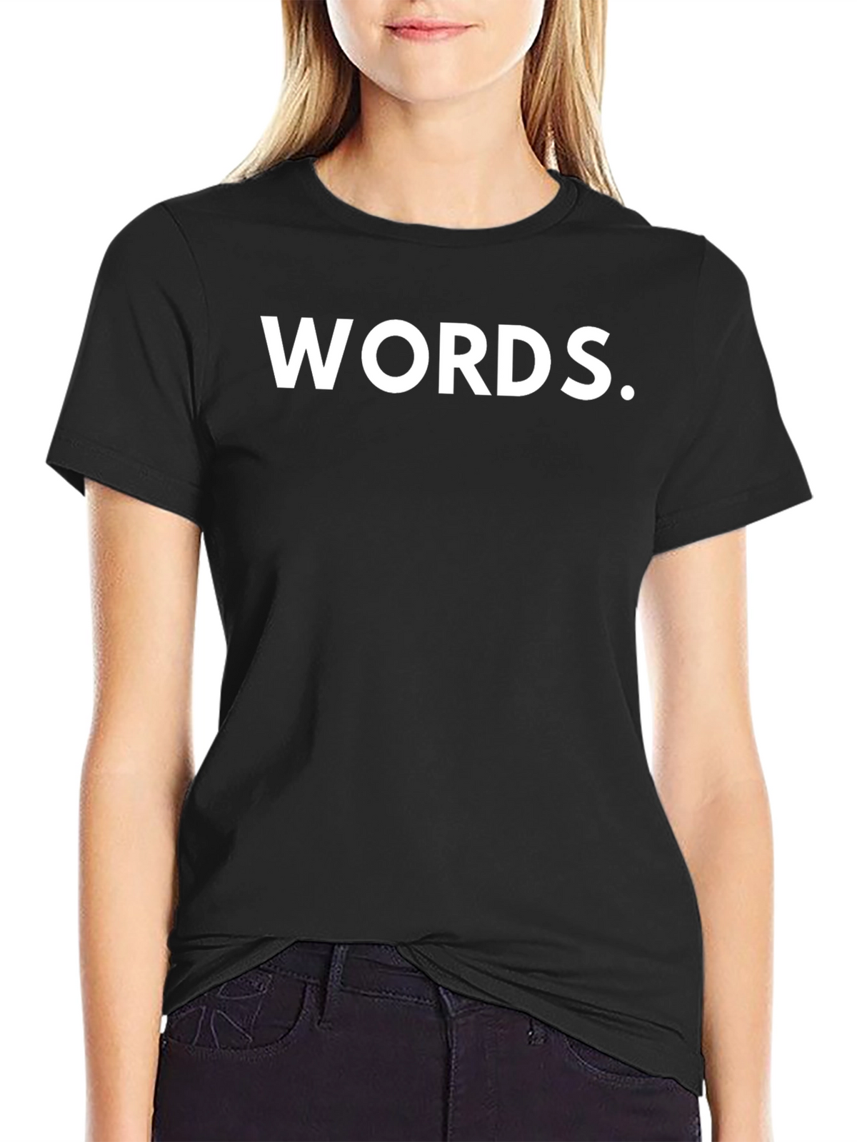 WORDS. Graphic T-Shirt - Bold Statement Tee