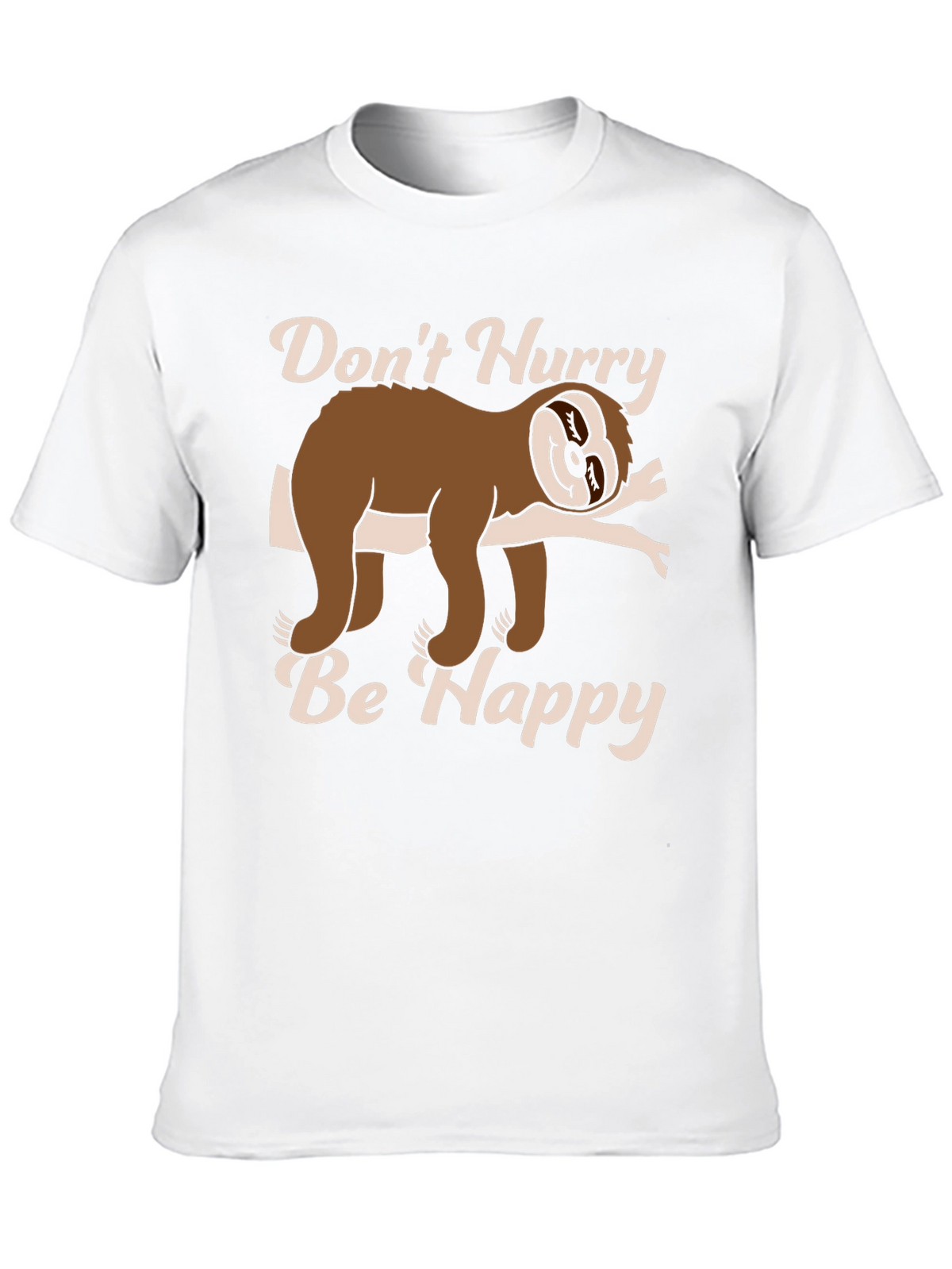 Dont Hurry Be Happy Sloth T-Shirt