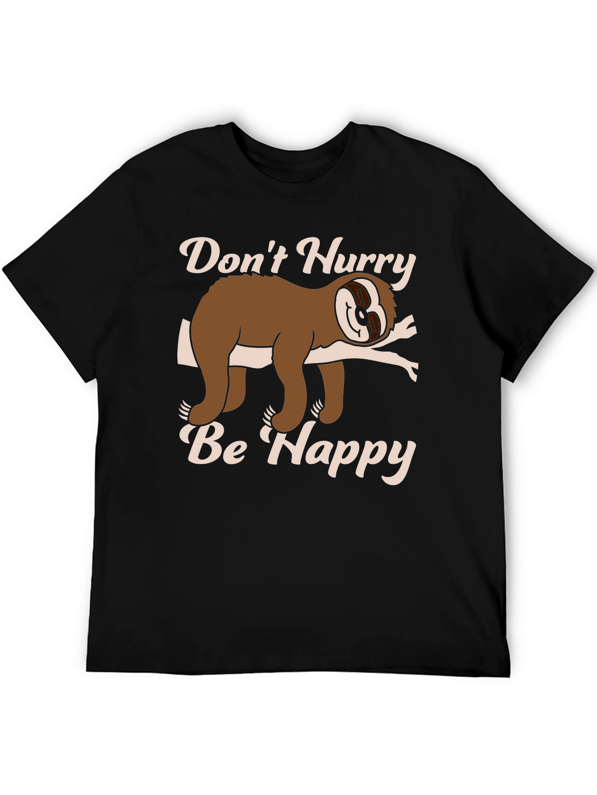 Dont Hurry Be Happy Sloth T-Shirt