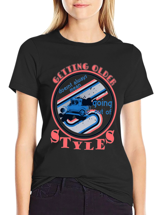Retro Car Graphic T-Shirt - Getting Older Doesnt Mean Out of Style