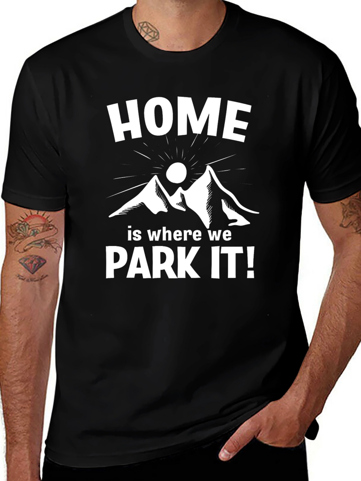 Home is Where We Park It! T-Shirt