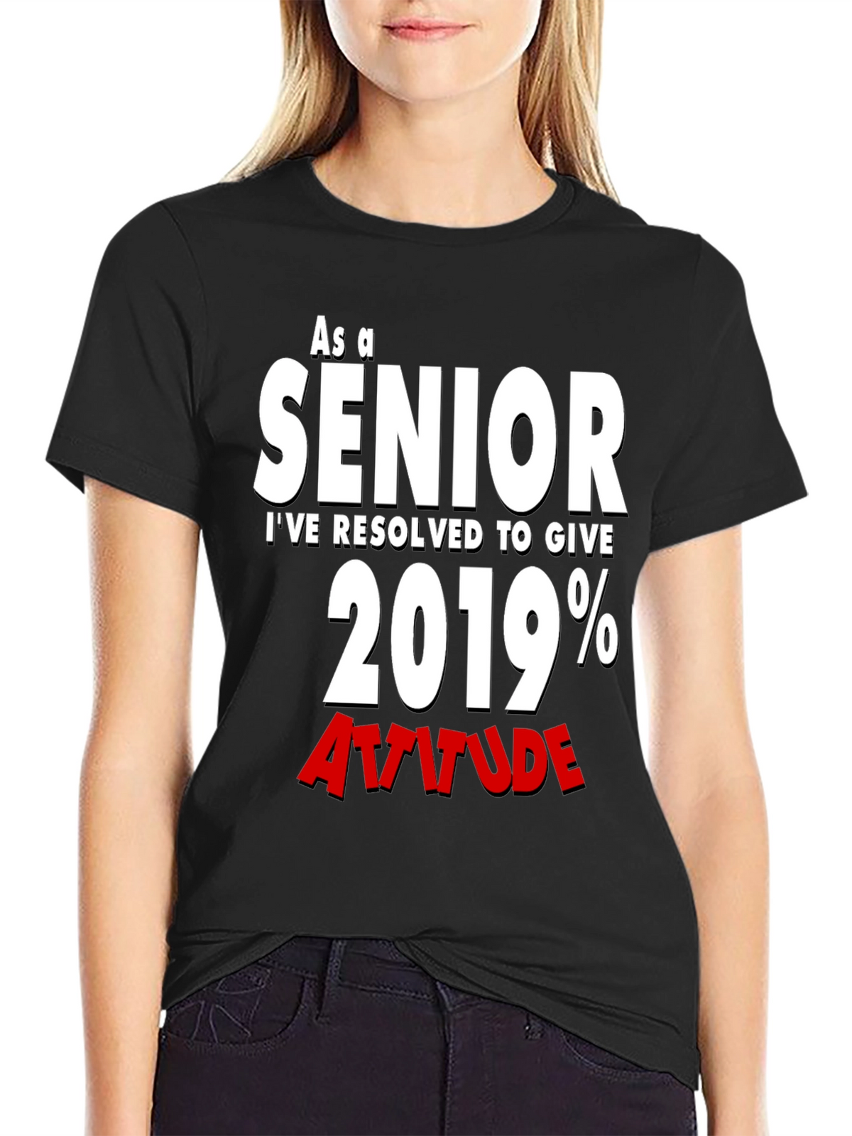 Senior 2019 Attitude T-Shirt