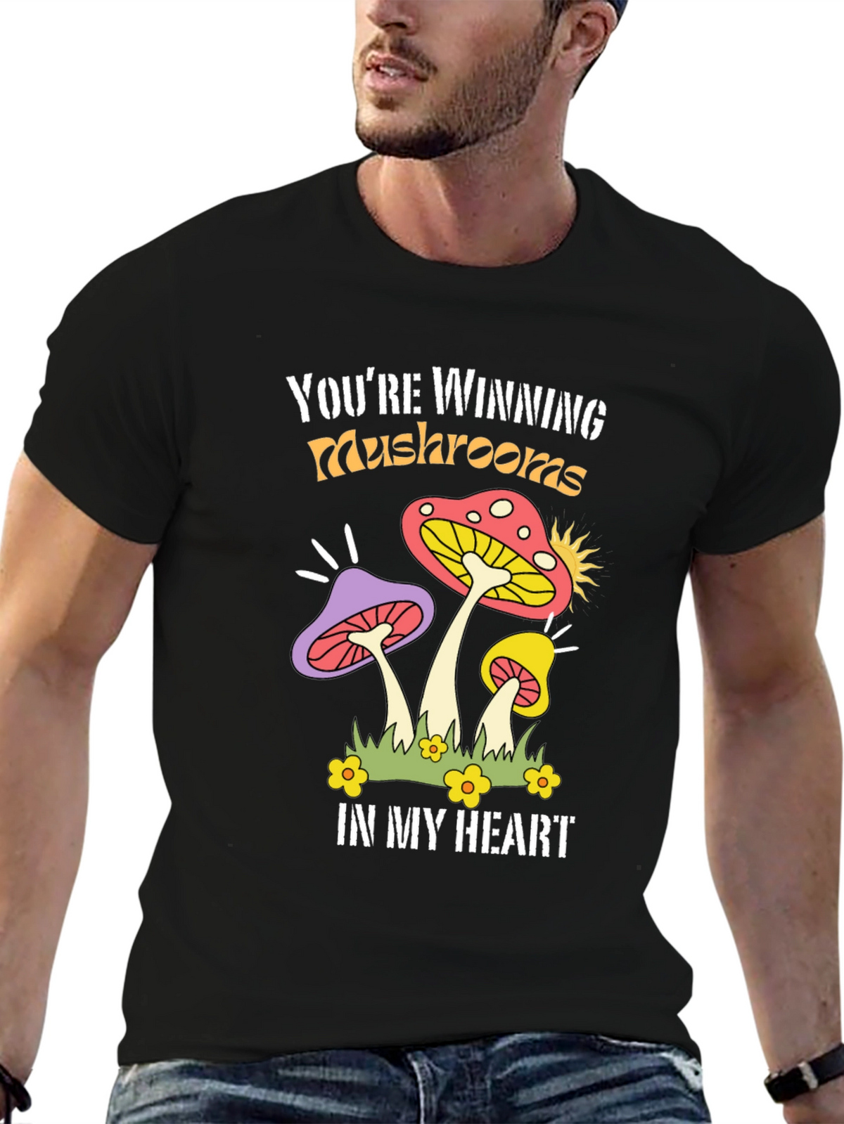 Youre Winning Mushrooms T-Shirt