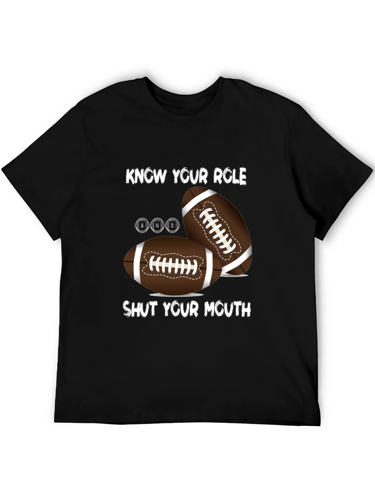 Know Your Role Football T-Shirt
