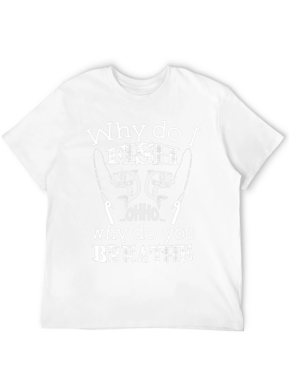 Why I Fish Black Cotton Graphic T-Shirt