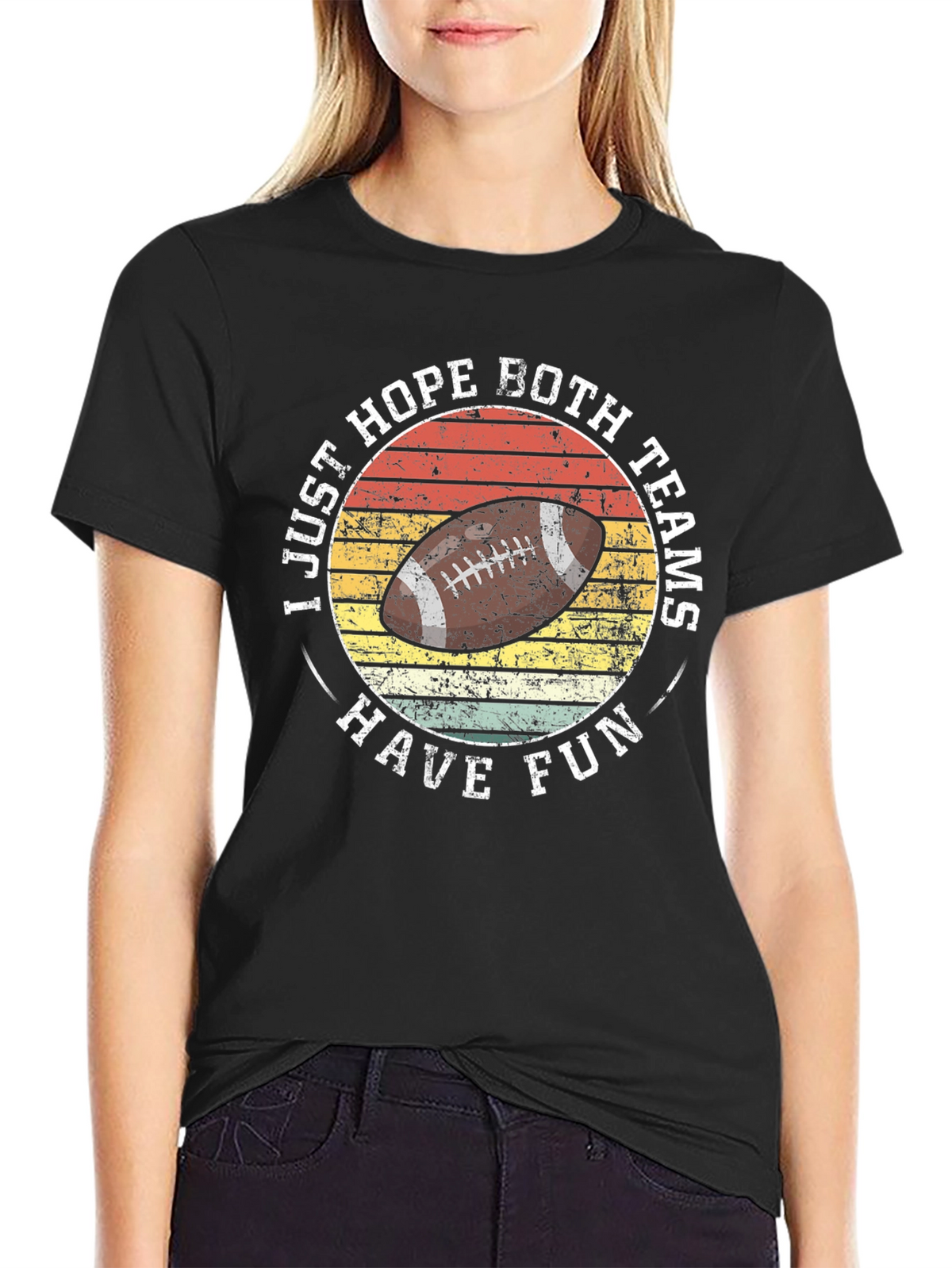 Retro Football T-Shirt - Hope Both Teams Have Fun!