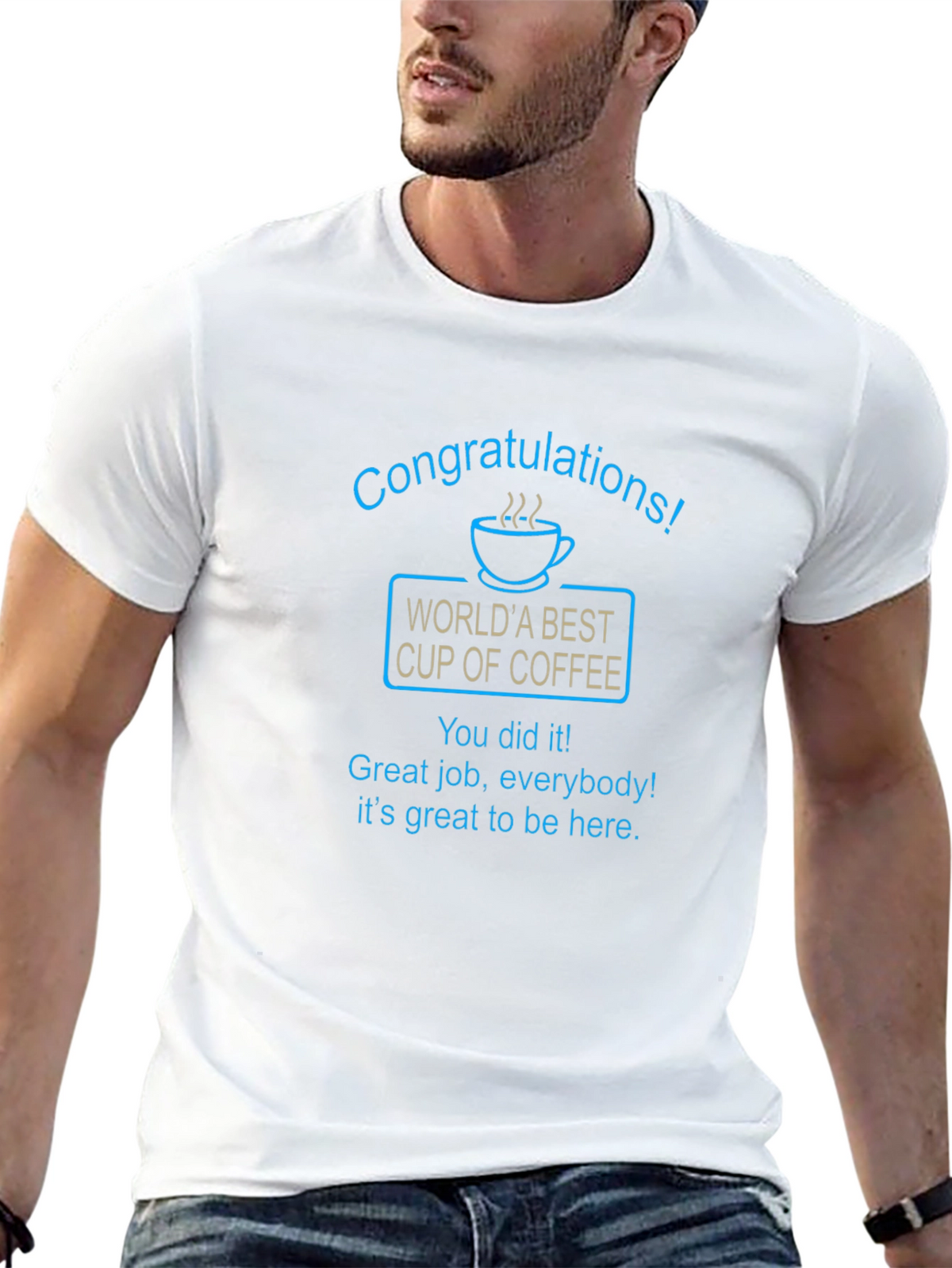 Congrats! Worlds Best Coffee Cup Graphic T-Shirt