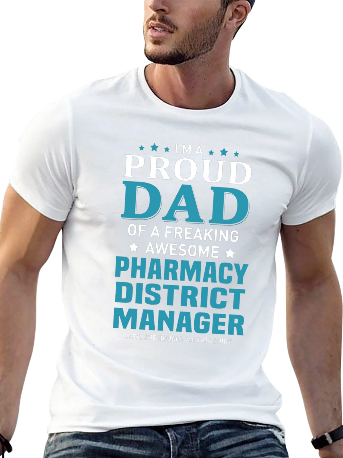 Proud Dad Pharmacy District Manager T-Shirt