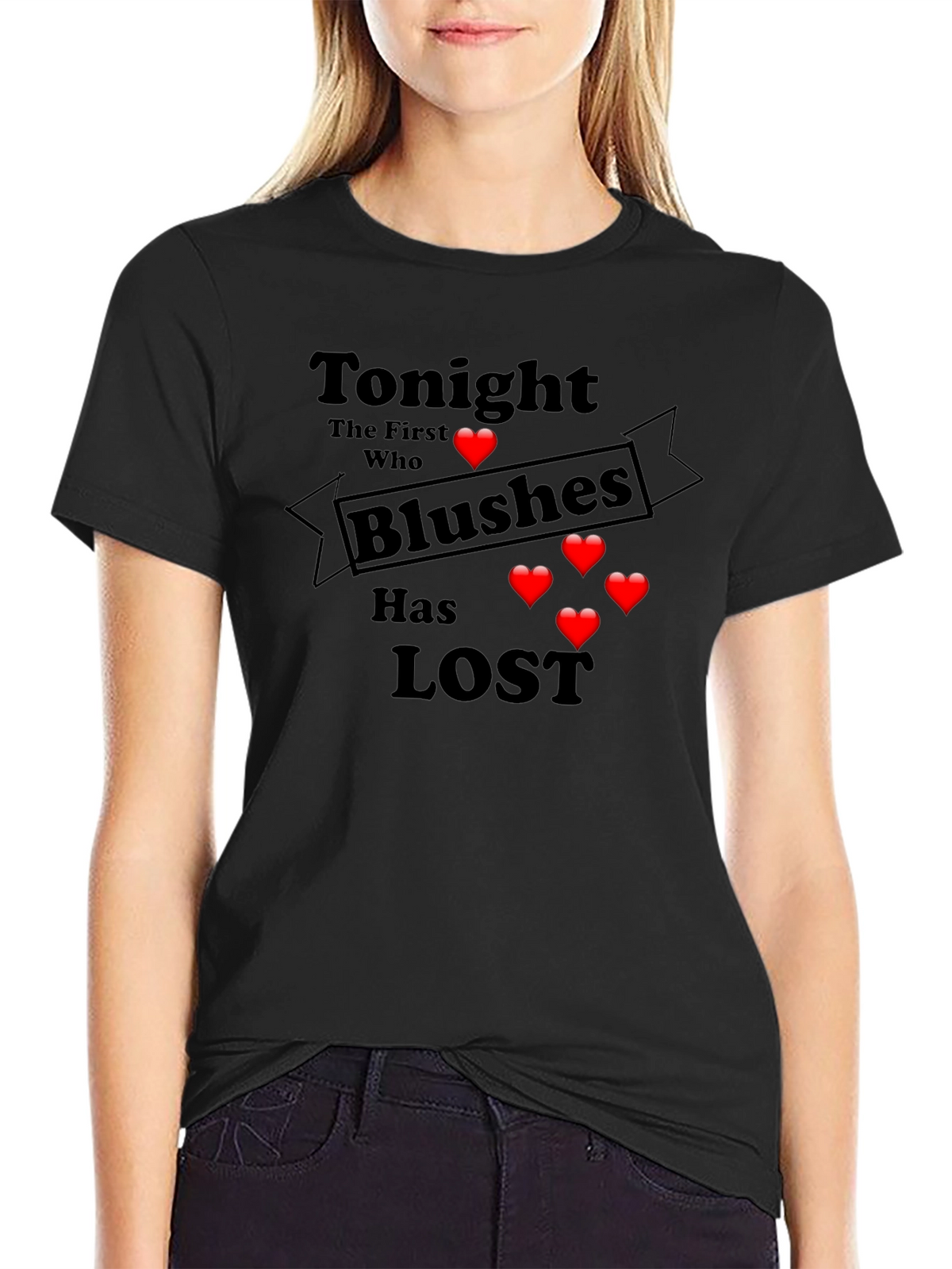 Tonight Who Blushes First Loses T-Shirt